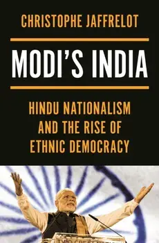 Modi's India. Hindu Nationalism and the Rise of Ethnic Democracy, Paperback/***