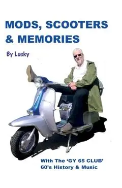 Mods, Scooters & Memories: Gy 65 Club - Lucky