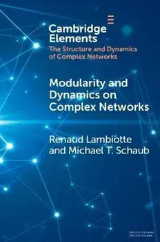 Modularity and Dynamics on Complex Networks. New ed, Paperback/***