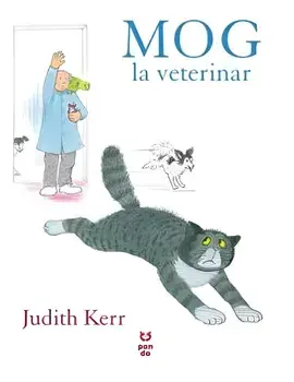 Mog la veterinar/Judith Kerr