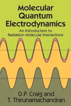 Molecular Quantum Electrodynamics, Paperback/D. P. Craig