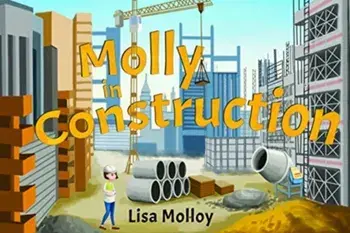 Molly in Construction, Paperback/Lisa Molloy