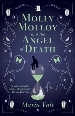 Molly Molloy and the Angel of Death - Maria Vale