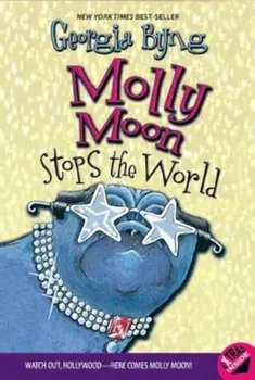 Molly Moon Stops the World, Paperback/Georgia Byng