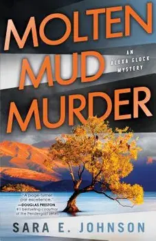 Molten Mud Murder, Paperback/Sara E. Johnson