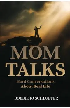 Mom Talks - Bobbie Jo Schlueter