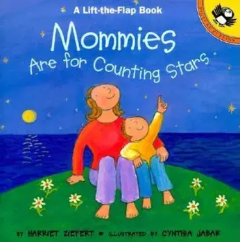 Mommies Are for Counting Stars, Paperback/Harriet Ziefert