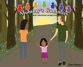 Mommy's Gummies, Hardcover/Hans Vargas