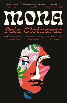 Mona. Main, Paperback/Pola Oloixarac