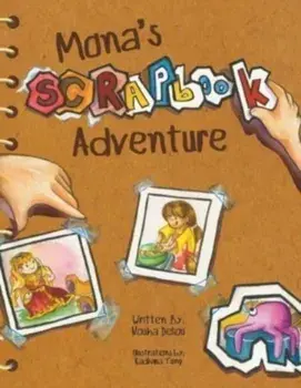 Mona's Scrapbook Adventure, Paperback/Nouha Deliou