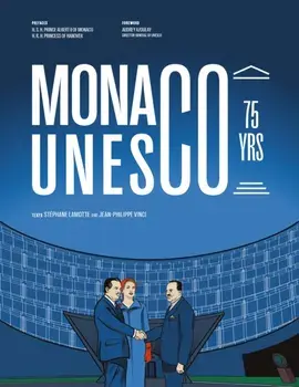 Monaco at UNESCO. 75 years, Hardback/Jean-Philippe Vinci