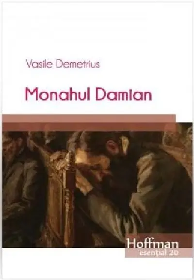 Monahul Damian | Vasile Demetrius