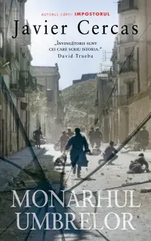 Monarhul umbrelor/Javier Cercas