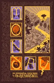 Monday. A Comic Apocrypha, Hardback/Andy Hartzell
