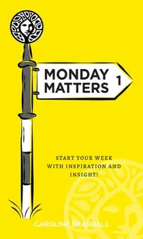Monday Matters, Paperback/Caroline Beardall