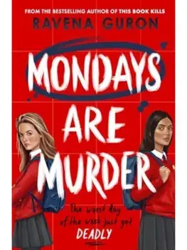 Mondays Are Murder, Paperback/Ravena Guron
