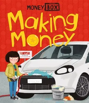 Money Box: Making Money, Hardback/Ben Hubbard