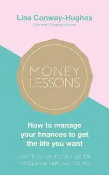 Money Lessons/Lisa Conway-Hughes