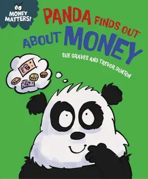 Money Matters: Panda Finds Out About Money, Paperback/Sue Graves