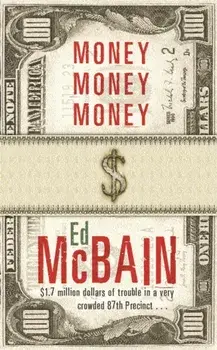 Money, Money, Money, Paperback/Ed McBain