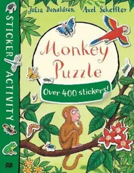 Monkey Puzzle Sticker Book, Paperback/Julia Donaldson