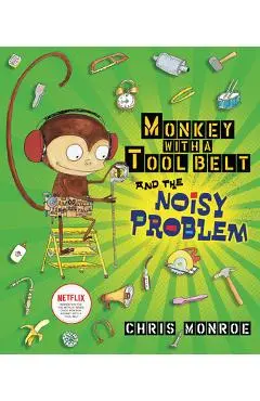Monkey with a Tool Belt and the Noisy Problem - Chris Monroe