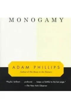Monogamy - Adam Phillips