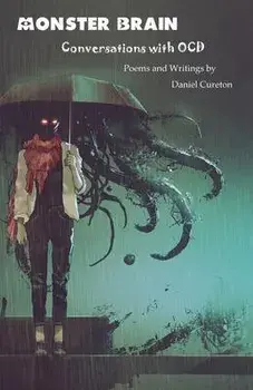 Monster Brain: Conversations with OCD, Paperback/Daniel Cureton