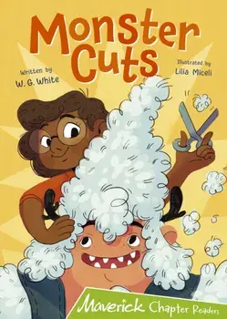 Monster Cuts. (Lime Chapter Readers), Paperback/W.G. White