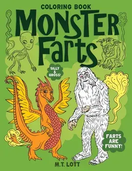 Monster Farts Coloring Book, Paperback/M. T. Lott