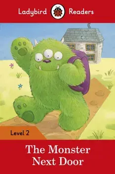 Monster Next Door - Ladybird Readers Level 2, Paperback/***