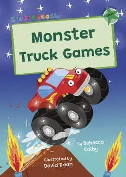 Monster Truck Games. (Green Early Reader), Paperback/Rebecca Colby