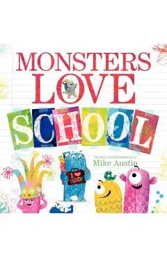 Monsters Love School - Mike Austin