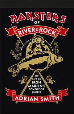 Monsters of River and Rock - Adrian Smith