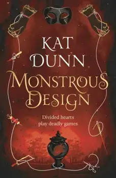 Monstrous Design, Paperback/Kat Dunn