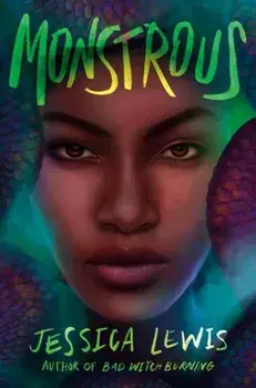 Monstrous, Paperback/Jessica Lewis