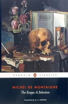 Montaigne: Essays: A Selection, Paperback/Michel De Montaigne
