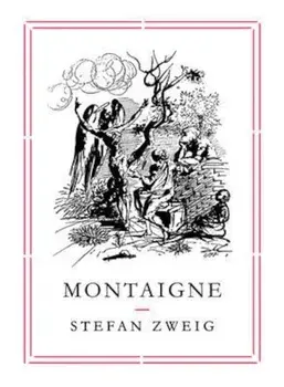 Montaigne, Paperback/Stefan Zweig