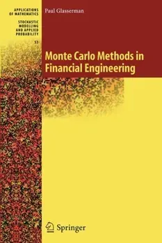 Monte Carlo Methods in Financial Engineering, Paperback/Paul Glasserman