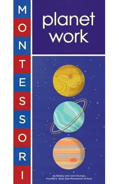 Montessori: Planet Work - Bobby George