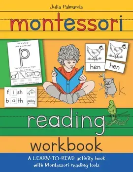 Montessori Reading Workbook: A LEARN TO READ activity book with Montessori reading tools, Paperback/Evelyn Irving