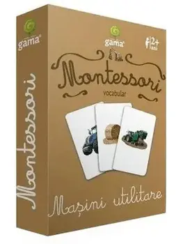 Montessori. Vocabular. Masini utilitare/***