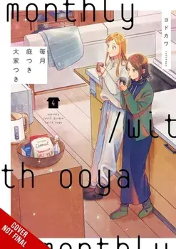 Monthly in the Garden with My Landlord, Vol. 4, Paperback/Yodokawa Yodokawa