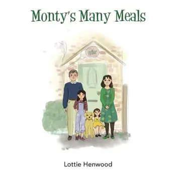 Monty's Many Meals, Paperback/Lottie Henwood