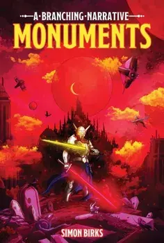 Monuments: A Branching Narrative, Paperback/***