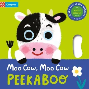Moo Cow, Moo Cow, PEEKABOO!, Board book/Campbell Books