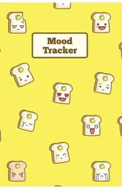 Mood Tracker: Daily Keep Track Mental Health Journal, Can Help Record Anxiety, Depression, Triggers, Emotions, Every Day Thoughts & - Amy Newton