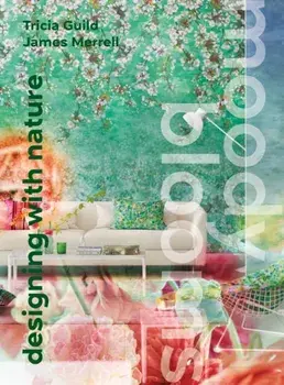 Moody Blooms. Designing With Nature, Hardback/Tricia Guild