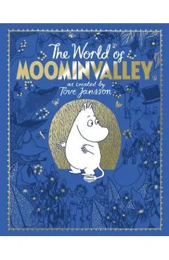 Moomins: The World of Moominvalley - Tove|ardagh Jansson