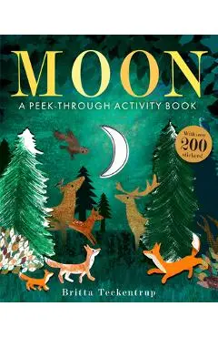 Moon: A Peek-Through Activity Book - Britta Teckentrup